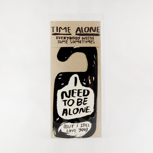 Alone Time Door Hanger