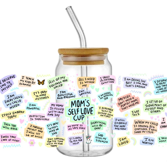 Mom's Self Love Cup - 16oz Glass Tumbler